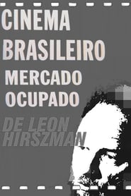 Cinema Brasileiro Mercado Ocupado' Poster