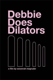 Debbie Does Dilators' Poster