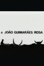 A Joo Guimares Rosa' Poster