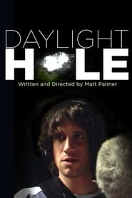 Daylight Hole' Poster