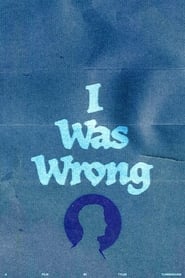 I Was Wrong' Poster