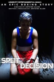 Split Decision' Poster