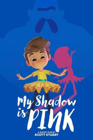 My Shadow Is Pink' Poster
