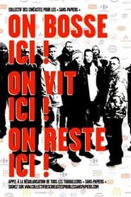 On bosse ici  On vit ici  On reste ici ' Poster