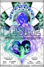 Desire o Desir para los incultos' Poster