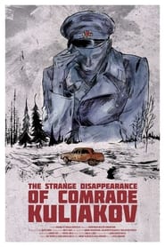 The Strange Disappearance of Comrade Kuliakov' Poster