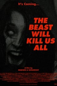 The Beast Will Kill Us All' Poster