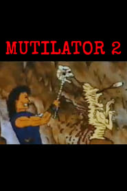 Mutilator Hero of the Wasteland Episode II Underworld' Poster