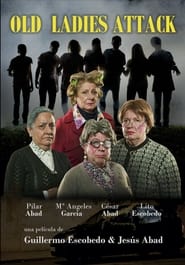 Old Ladies Attack' Poster