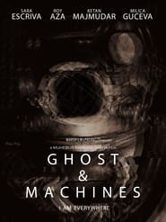 Ghost and Machines' Poster