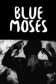 Blue Moses' Poster