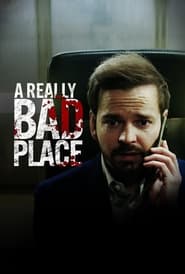 A Really Bad Place' Poster