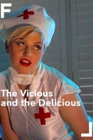 The Vicious and the Delicious' Poster