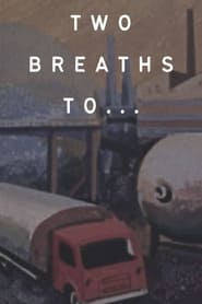 Two Breaths to' Poster