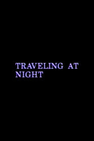Traveling at Night' Poster
