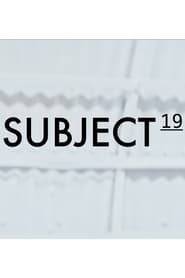 Subject 19' Poster