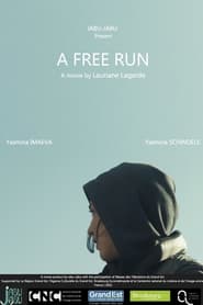 A Free Run' Poster