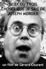 Deux ou trois choses que je sais de Joseph Morder 19992007' Poster