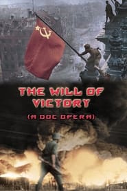 The Will of Victory A Doc Opera' Poster