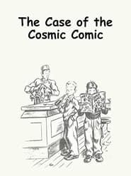 The Case of the Cosmic Comic' Poster