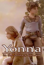 Yonna in the Solitary Fortress' Poster