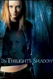 In Twilights Shadow' Poster