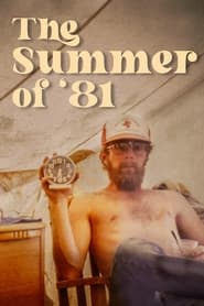The Summer of 81' Poster