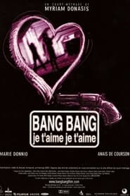 Bang bang je taime je taime' Poster