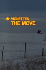 Canada Vignettes The Move' Poster