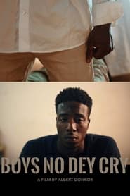 Boys No Dey Cry' Poster