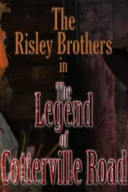 The Risley Brothers The Legend of Cotterville Road' Poster