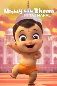 Mighty Little Bheem I Love Taj Mahal