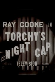 Torchys Night Cap' Poster