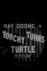 Torchy Turns Turtle' Poster