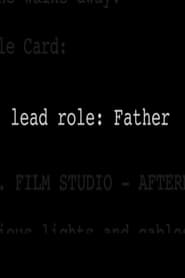 Lead Role Father' Poster