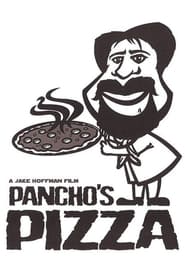 Panchos Pizza' Poster