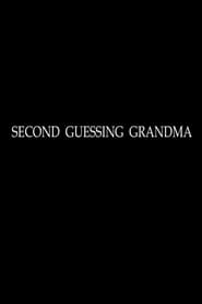 Second Guessing Grandma' Poster