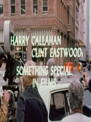Harry CallahanClint Eastwood Something Special in Films' Poster