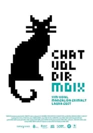 Chat vol dir moix' Poster