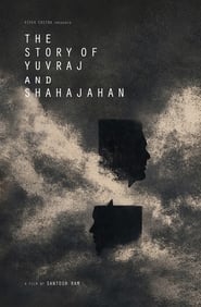 The Story of Yuvraj and Shahajahan' Poster