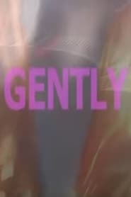 Gently' Poster