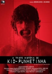 A triste histria de KidPunhetinha' Poster