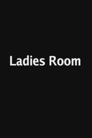 Ladies Room' Poster