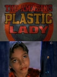 The Amazing Plastic Lady' Poster