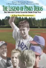 The Legend of Pinky Deras The Greatest LittleLeaguer There Ever Was' Poster