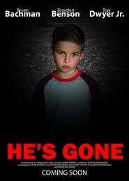 Hes Gone' Poster