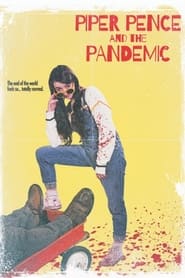 Piper Pence and the Pandemic' Poster