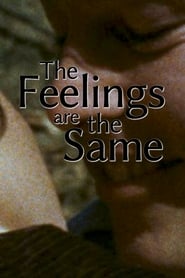 The Feelings Are the Same' Poster