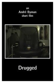 Drugged' Poster