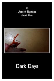 Dark Days' Poster